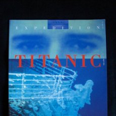 Libros de segunda mano: TITANIC EXPEDITION – DIE AUSSTELLUNG. Lote 31178371